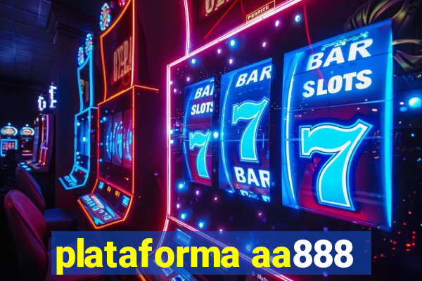 plataforma aa888